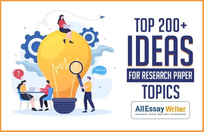 Top 200+ Ideas For Research Paper Topics For Students