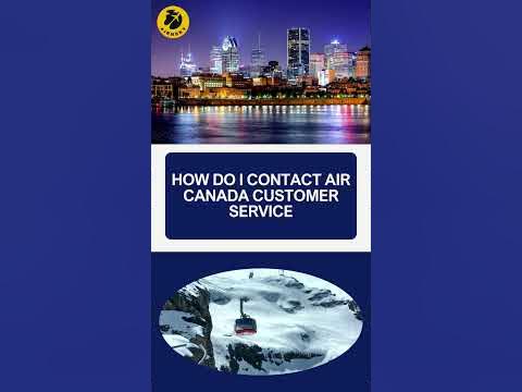 How do I contact Air Canada Customer Service | Airnsky #canda #aircanada - YouTube