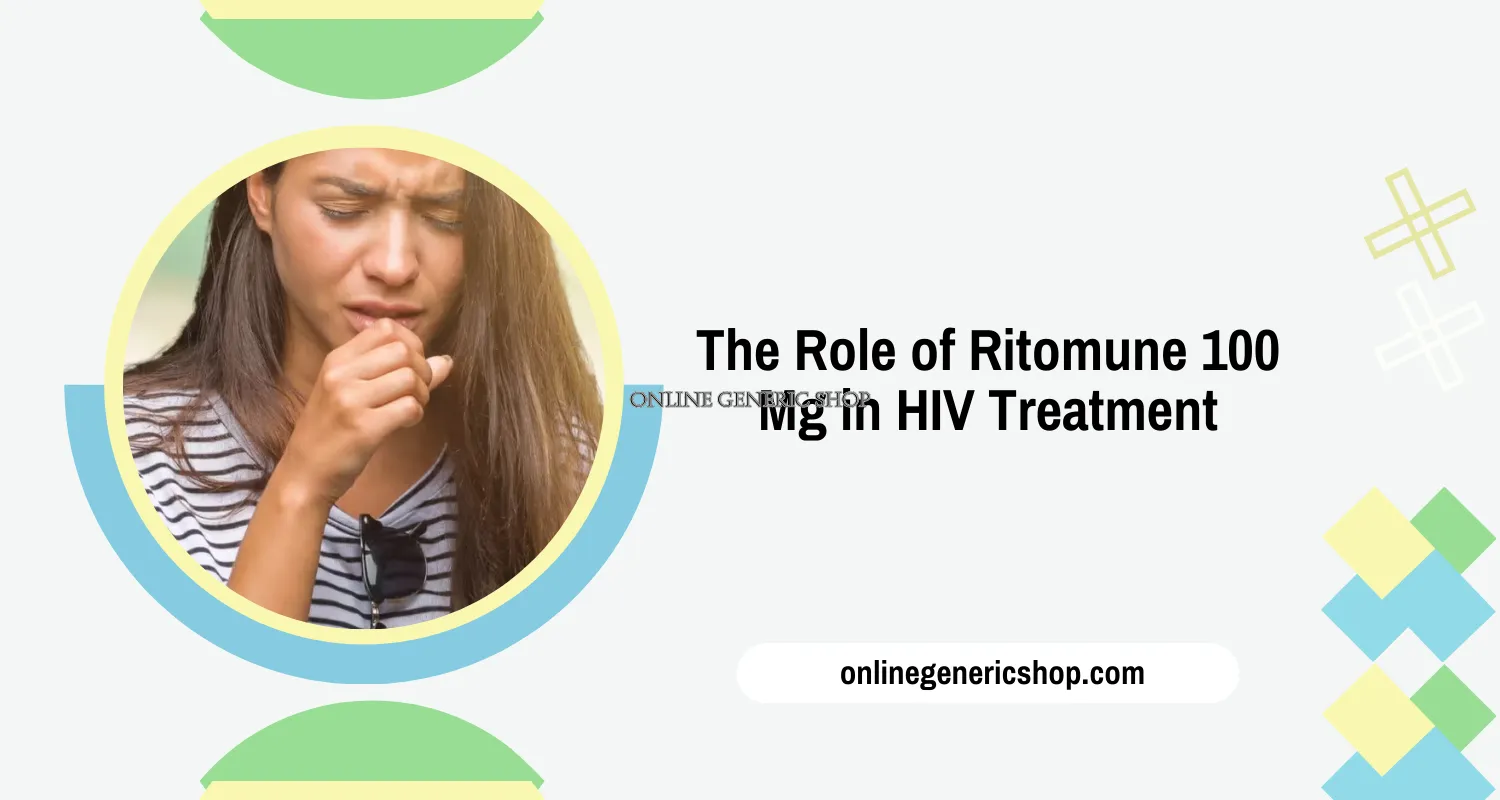 The Role of Ritomune 100 Mg in HIV Treatment